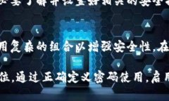   TPWallet卖币需要密码吗？解答你的疑惑！ /  gu