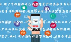 TP钱包在中国的使用情况分析与指导/TP钱包, 区块